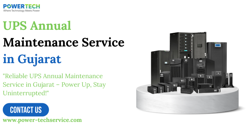 UPS Annual Maintenance Service in Gujarat