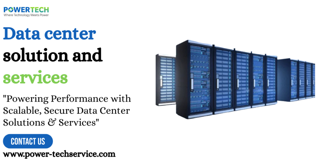 Data center solution and services