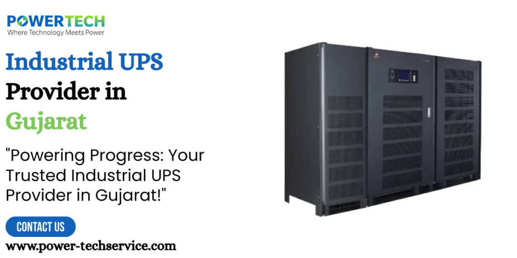 Industrial UPS Provider in Gujarat