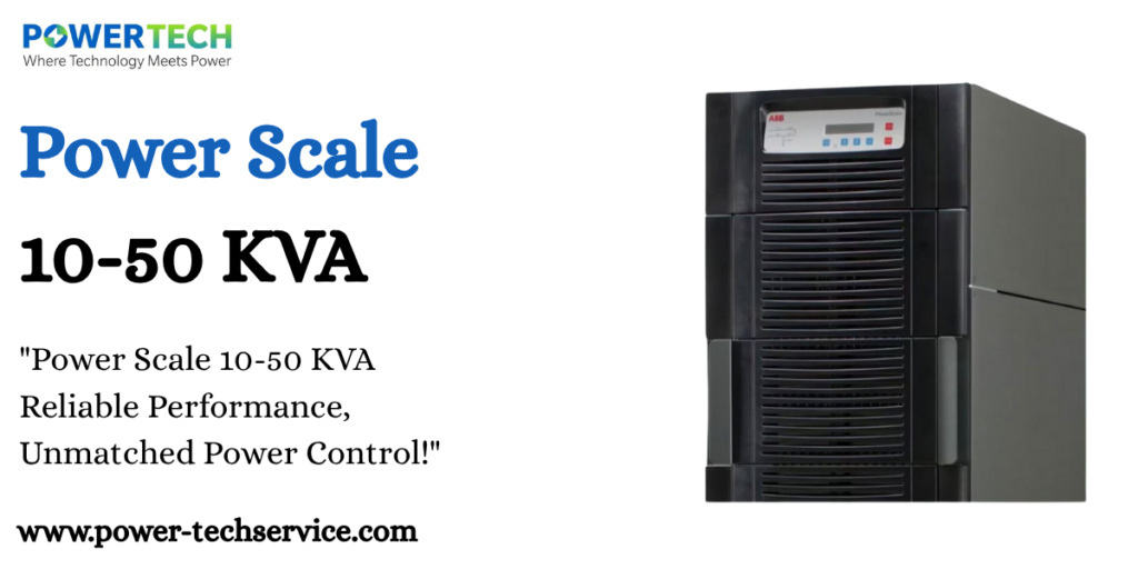 Power Scale 10-50 KVA